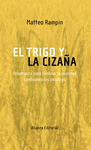 EL TRIGO Y LA CIZAA
