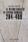 ULTIMO SIGLO DE LA ESPA�A ROMANA 284-409