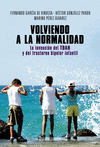 VOLVIENDO A LA NORMALIDAD. LA INVENCI�N DEL TDAH Y DEL TRASTORNO BIPOLAR INFANTI