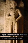 LA FORMACI�N MEDIEVAL DE ESPA�A