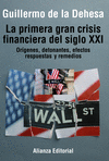 PRIMERA GRAN CRISIS FINANCIERA DEL SIGLO XXI