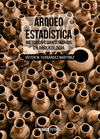 ARQUEO-ESTAD�STICA. M�TODOS CUANTITATIVOS EN ARQUEOLOG�A