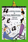 AVENTURA PELIGROSA UNA VOCAL PRESUNTUOSA