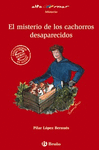 MISTERIO DE LOS CACHORROS DESAPARECIDOS  EL