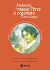 ANDANZAS DE MAESE P�REZ EL ORGANISTA Y OTRAS LEYENDAS