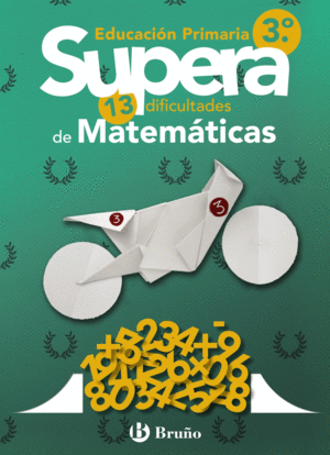 SUPERA LAS 13 DIFICULTADES DE MATEM�TICAS 3� PRIMARIA