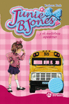 JUNIE B.JONES 1 Y EL AUTOBUS APESTOROS EDICI�N ESPECIAL