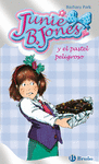 JUNIE B JONES 10 Y EL PASTEL PELIGROSO