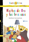 RICITOS DE ORO Y LOS TRES OSOS  PELOTIESO Y RICITOS DE ORO