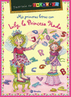 MIS PRIMERAS LETRAS CON LILY, LA PRINCESA HADA