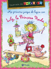 MIS PRIMEROS JUEGOS DE LGICA CON LILY, LA PRINCESA HADA