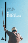 PRINCIPE DESTRONADO  EL
