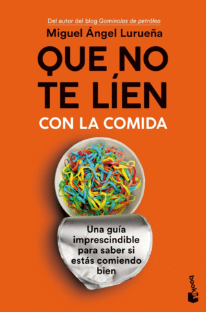 QUE NO TE LEN CON LA COMIDA