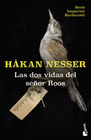 LAS DOS VIDAS DEL SEOR ROOS (SERIE INSPECTOR BARBAROTTI, 3)