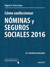 CMO CONFECCIONAR NMINAS Y SEGUROS SOCIALES 2016