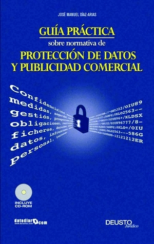 GUIA PRACTICA NORMATIVA PROTECCION DE DATOS Y PUBLICIDAD COMERCIAL