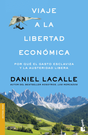 VIAJE A LA LIBERTAD ECONMICA