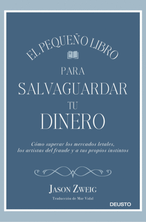 EL PEQUEO LIBRO PARA SALVAGUARDAR TU DINERO