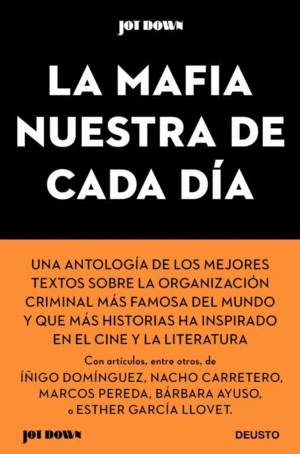 LA MAFIA NUESTRA DE CADA DA