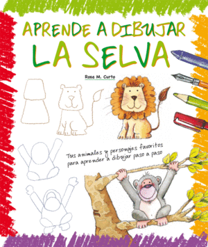 APRENDE A DIBUJAR LA SELVA