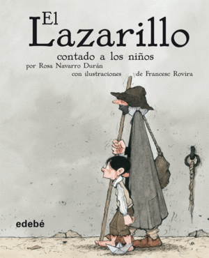 EL LAZARILLO CONTADO A LOS NIOS (VERSIN ESCOLAR PARA EP)