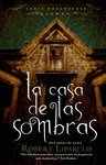 DREAM HOUSE 1 LA CASA DE LAS SOMBRAS