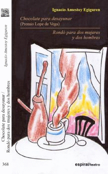 CHOCOLATE PARA DESAYUNAR - RONDO PARA DOS MUJERES Y DOS HOMBRES