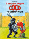 EL PEQUEO DRAGON COCO 2 Y EL CABALLERO NEGRO