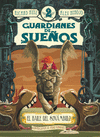 GUARDIANES DE SUE�OS 2 EL BAILE DEL SONAMBULO