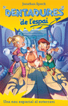 DENTADURES DE L ESPAI 1  UNA NAU ESPACIAL AL SOTERRANI