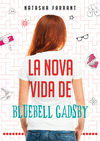 NOVA VIDA DE BLUEBELL GADSBY, LA