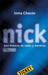 NICK  UNA HISTORIA DE REDES Y MENTIRAS