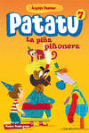 PATATATU 7  LA PIA PIONERA