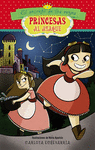 PRINCESAS AL ATAQUE 3 EL SECRETO DE LOS REYES