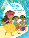 MOHEA I EL BALL DE LA REINA