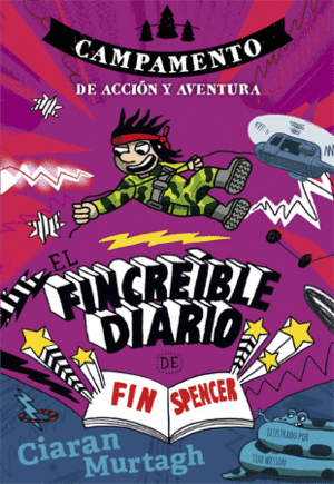 EL FINCREBLE DIARIO DE FIN SPENCER 3 CAMPAMENTO DE ACCIN Y AVENTURA