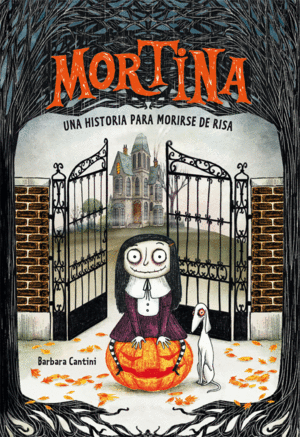 MORTINA 1 UNA HISTORIA PARA MORIRSE DE RISA