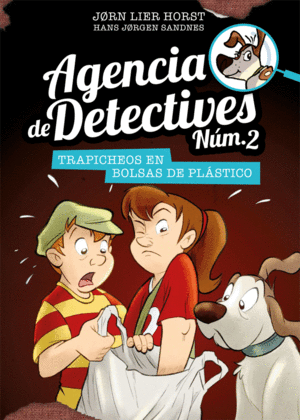 AGENCIA DE DETECTIVES NM. 2   8 TRAPICHEOS EN BOLSAS DE PLSTICO