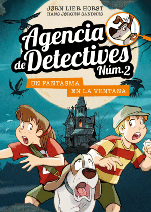 AGENCIA DE DETECTIVES NM.2   10  UN FANTASMA EN LA VENTANA