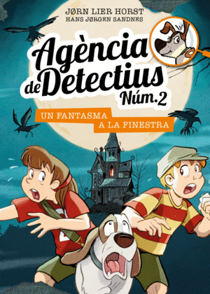 AGENCIA DE DETECTIUS NM.2  10  UN FANTASMA AL AL FINESTRA