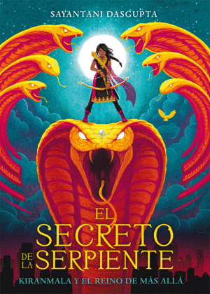 SECRETO DE LA SERPIENTE  KIRANMALA Y  REINO DE MS ALL 1