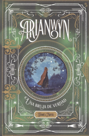 ARIANWYN 3. UNA BRUJA DE VERDAD