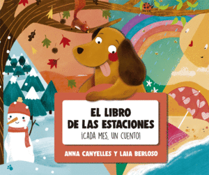 EL LIBRO DE LAS ESTACIONES. CADA MES, UN CUENTO!