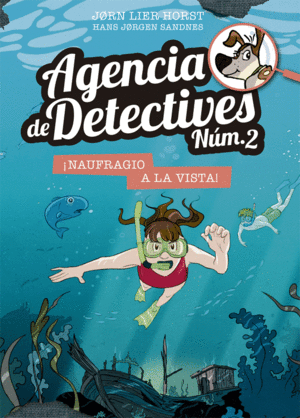 AGENCIA DE DETECTIVES NM. 2- 13. NAUFRAGIO A LA VISTA!