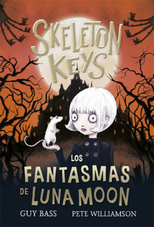 SKELETON KEYS 2  LOS FANTASMAS DE LUNA MOON