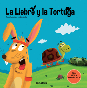 LA LIEBRE Y LA TORTUGA    LETRA MAYUSCULA