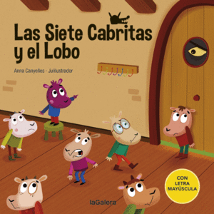 LAS SIETE CABRITAS Y EL LOBO    CON LETRA MAYUSCULA    CARTONE