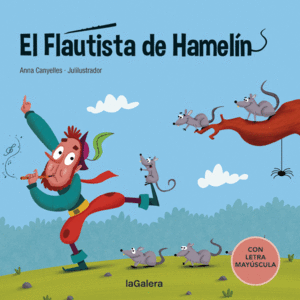 EL FLAUTISTA DE HAMELN  LETRA MAYUSCULA  CARTONE