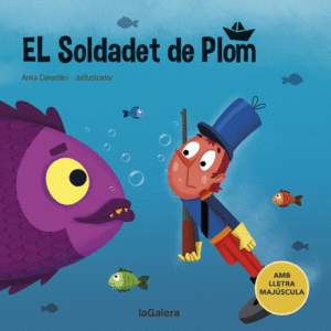 EL SOLDADET DE PLOM    LLETRA MAJUSCULA  CARTONE