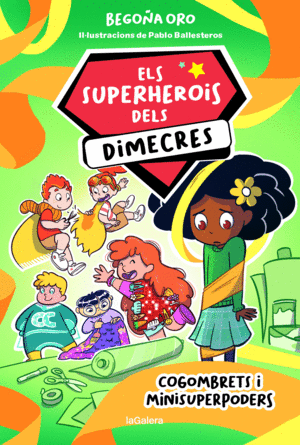 ELS SUPERHEROIS DELS DIMECRES